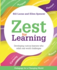 Image for Zest for learning  : developing curious learners who relish real-world challenges