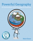 Image for Powerful geography: a curriculum with purpose in practice