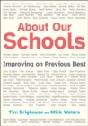 About our schools  : improving on previous best - Waters, Mick