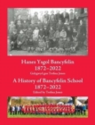 Image for Hanes Ysgol Bancyfelin 1872-2022 A History of Bancyfelin School 1872-2022