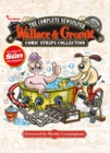 Image for Wallace and Gromit: the complete newspaper strips collection.