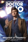 Image for Doctor Who: The Tenth Doctor: Facing Fate Vol. 1: Breakfast at Tyranny&#39;s