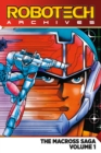 Image for Robotech Archives: The Macross Saga Volume 1 : Volume 1