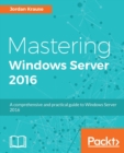 Image for Mastering Windows Server 2016