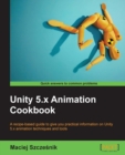Image for Unity 5.x animation cookbook