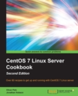 Image for CentOS 7 Linux Server Cookbook - Second Edition