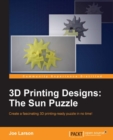 Image for 3D Printing Designs: The Sun Puzzle
