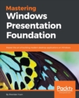 Image for Mastering Windows Presentation Foundation