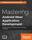 Image for Mastering Android Wear application development