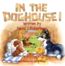 Image for In the Doghouse!