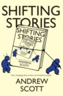 Image for Shifting stories  : how changing their stories can transform people