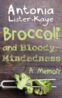 Image for Broccoli and Bloody-Mindedness