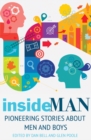 Image for insideMAN: pioneering stories about men and boys