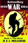 Image for Schoolboy into war.: (The novel)