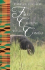 Image for First choose your Congo