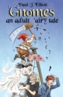 Image for Gnomes: an adult &#39;airy tale