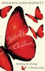 Image for The butterfly children: building the bridge of mediumship