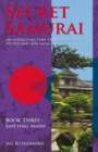 Image for Secret Samurai: Book Three: Shifting Sands