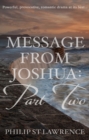 Image for Message from Joshua: Part Two: Powerful, provocative, romantic drama at its best...