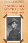 Image for Finding My Australian Grandfather