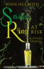 Image for Snake ring at risk &amp; other stories