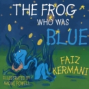 Image for The Frog Who Was Blue