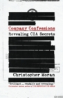 Image for Company confessions: revealing CIA secrets