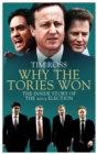 Image for Why the Tories won: the inside story of the 2015 election