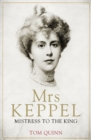 Image for Mrs Keppel  : mistress to the king