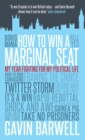 Image for How to win a marginal seat