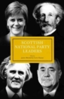 Image for Scottish National Party Leaders