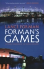 Image for Forman&#39;s games  : the dark underside of the London Olympics