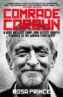 Image for Comrade Corbyn  : a very unlikely coup