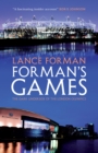 Image for Forman&#39;s games: the dark underside of the London Olympics