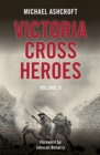 Image for Victoria Cross Heroes: Volume II : Volume II