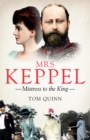 Image for Mrs Keppel: mistress to the king