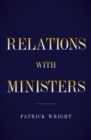 Image for Relations with ministers