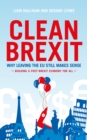 Image for Clean Brexit  : why leaving the EU still makes sense