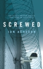 Image for Screwed  : Britain's prison crisis and how to escape it