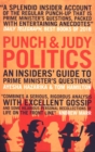 Image for Punch and Judy politics  : an insider guide to Prime Minister&#39;s questions