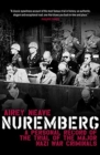 Image for Nuremberg  : a personal record of the trial of the major Nazi war criminals