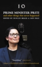 Image for Prime Minister Priti and Other Things That Never Happened