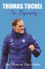 Image for Thomas Tuchel  : the biography