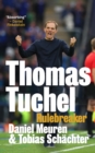 Image for Thomas Tuchel: The Biography