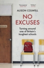 Image for No Excuses: Turning Around One of Britain&#39;s Toughest Schools