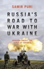 Image for Russia&#39;s Road to War with Ukraine