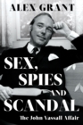 Image for Sex, spies and scandal  : the John Vassall affair