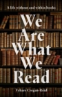 Image for We Are What We Read