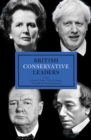 Image for British Conservative Leaders