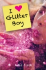 Image for I [symbol of a heart] glitter boy